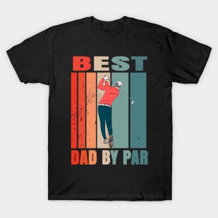 Best Dad By Par T-Shirt